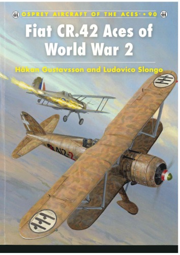 Fiat Cr42 Aces Of World War 2 Hkan Gustavsson Ludovico Slongo