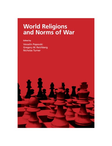 World Religions And Norms Of War Vesselin Popovski Gregory M Reichberg