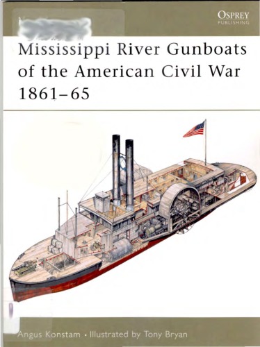 Mississippi River Gunboats Of The American Civil War 186165 Angus Konstam