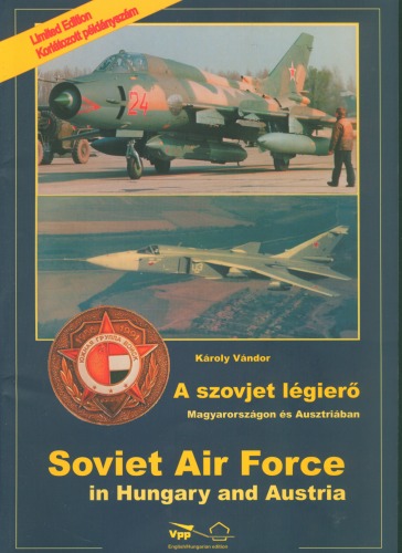 Soviet Air Force In Hungary And Austria Karoly Vandor
