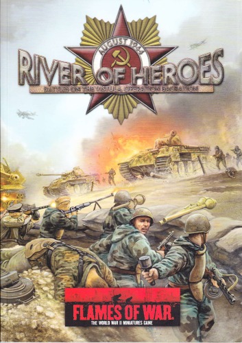 Flames Of War River Of Heroes Battles On The Vistula Operation Bagration Peter Simunovich