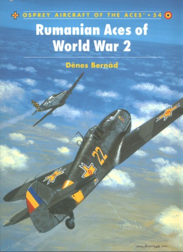 Rumanian Aces Of World War 2 Dnes Bernd