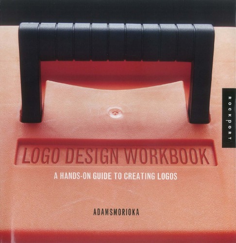 Logo Design Workbook A Handson Guide To Creating Logos Sean Adams
