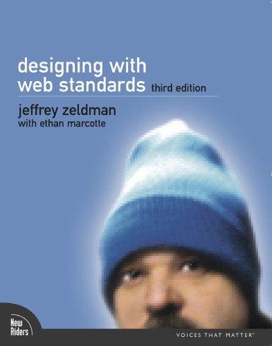 Designing With Web Standards 3rd Edition 3rd Edition Jeffrey Zeldman