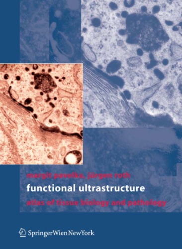 Functional Ultrastructure Margit Pavelka Jrgen Roth