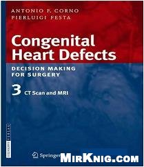 Congenital Heart Defects Antonio F Corno Pierluidgi Festa