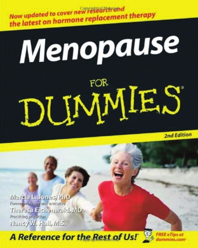 Menopause For Dummies Marcia L Jones Phd Theresa Eichenwald Md Nancy W Hall