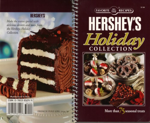 Favorite All Time Recipes Hersheys Holiday Collection Hershey Foods Corporation