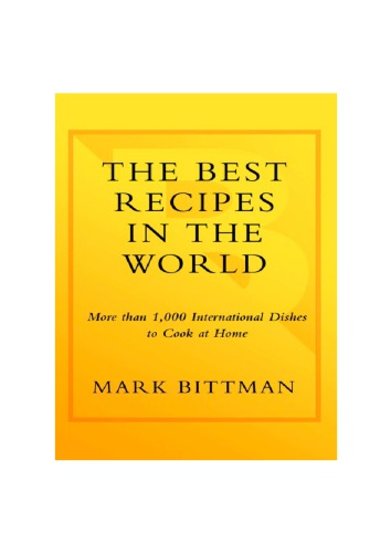 The Best Recipes In The World Mark Bittman