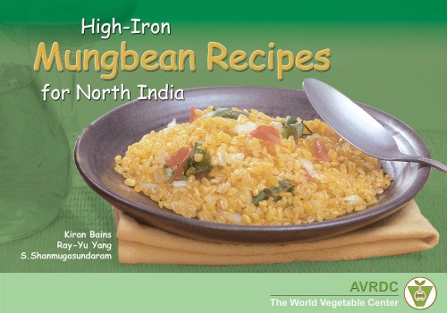 Highiron Mungbean Recipes For North India Kiran Bains Rayyu Yang Sshanmugasundaram