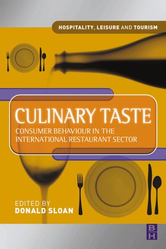 Culinary Taste Consumer Behaviour In The International Restaurant Sector Donald Sloan