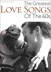 The Greatest Love Songs Of The 60s Omnibus Press