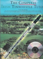 The Complete Irish Tinwhistle Tutor Le Mccullough