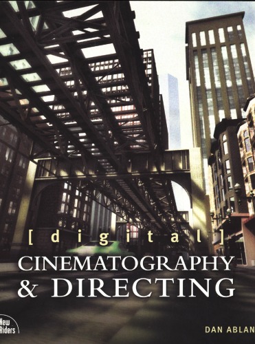 Digital Cinematography Directing Dan Ablan