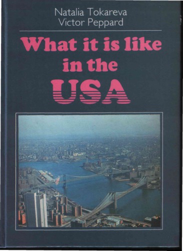 What It Is Like In The Usa Natalya Tokareva And Viktor Peppard