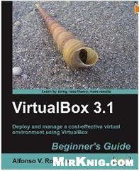 Virtualbox 31 Beginners Guide Alfonso V Romero