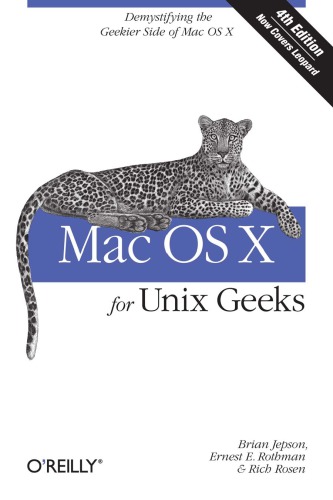 Mac Os X For Unix Geeks Leopard 4th Edition Brian Jepson Ernest E Rothman