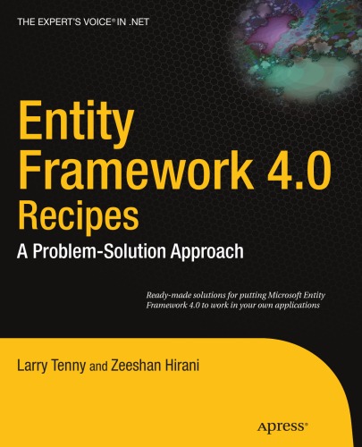 Entity Framework 40 Recipes A Problemsolution Approach Larry Tenny