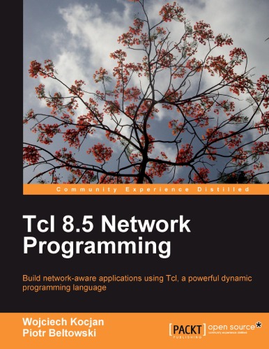 Tcl 85 Network Programming Wojciech Kocjan Piotr Beltowski