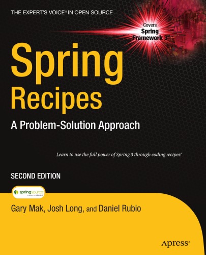 Spring Recipes A Problemsolution Approach 2nd Ed Gary Mak