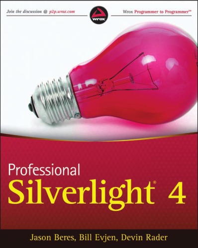 Professional Silverlight 4 Jason Beres Bill Evjen Devin Rader