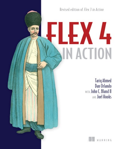 Flex 4 In Action Revised Edition Of Flex 3 In Action Tariq Ahmed