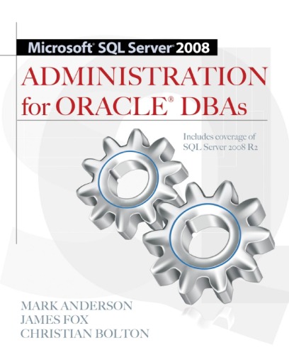 Microsoft Sql Server 2008 Administration For Oracle Dbas Mark Anderson