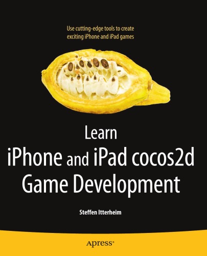 Learn Iphone And Ipad Cocos2d Game Development Steffen Itterheim