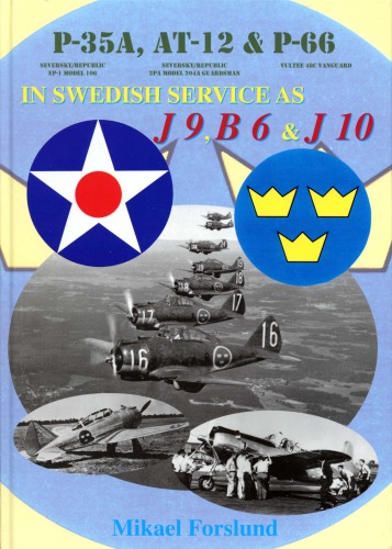 P-35A, AT-12 P-66 in Swedish Service as J9, B6 J10 Mikael Forslund