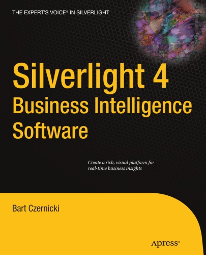Silverlight 4 Business Intelligence Software Bart Czernicki