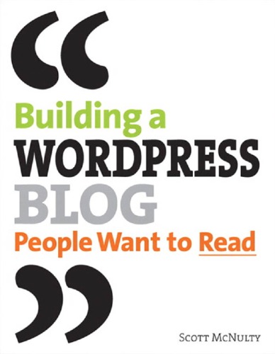 Building Wordpress Blog People Want To Read Scott Mcnulty