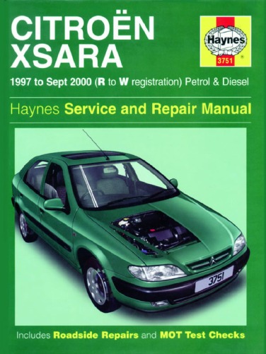 Citroen Xsara Service And Repair Manual Models Covered Citroen Xsara Coupe Hatchback And Estate With Petrol And Diesel Engines Including Special Limited Editions John S Mead