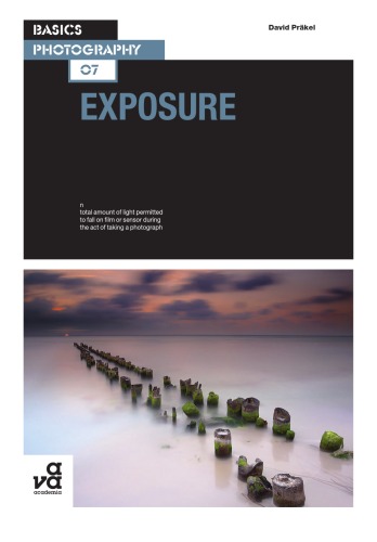 Basics Photography 07 Exposure David Prkel