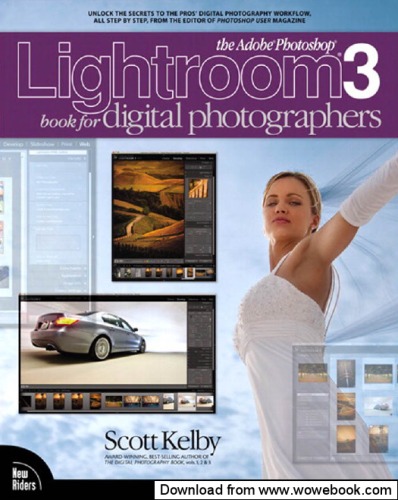 The Adobe Photoshop Lightroom 3 Book For Digital Photographers Scott Kelby