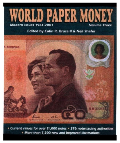 Standard Catalog Of World Paper Money Seventh Edion Volume Three Modern Issues 19612001 Colin R Bruce Ii