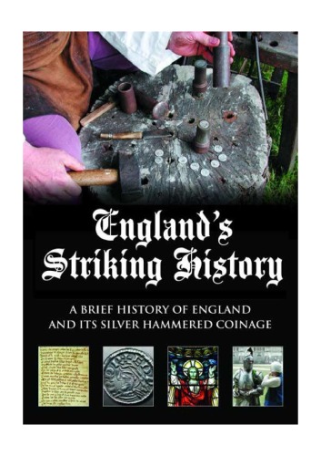 Englands Striking History A Brief History Of England And Its Silver Hammered Coinage Chris Henry Perkins