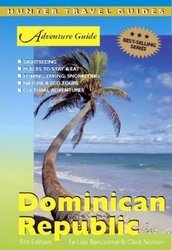 Adventure Guide To The Dominican Republic Fe Lisa Bencosme Clark Norton