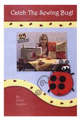 Catch The Sewing Bug Joann Gagnon
