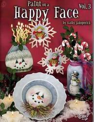 Paint On A Happy Face Vol 3 Kathy Jakopovich