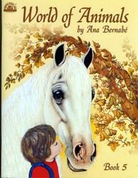 World Of Animals Vol 5 Ana Bernabe