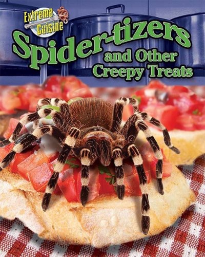 Slithery Slimy Scaly Treats Extreme Cuisine Library Binding Dinah Williams