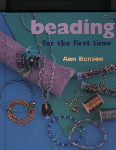 Beading For The First Time Ann Benson