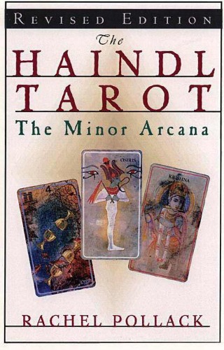 The Haindl Tarotthe Minor Arcana Rachel Pollack