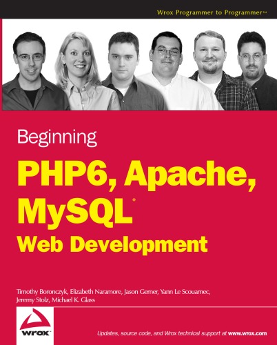 Beginning Php 6 Apache Mysql 6 Web Development Timothy Boronczyk