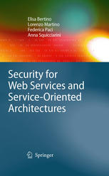 Security For Web Services And Serviceoriented Architectures 1st Edition Elisa Bertino
