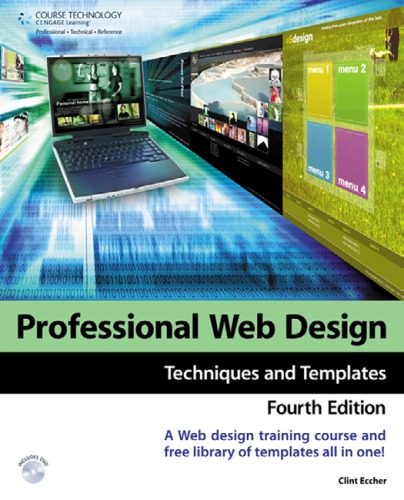 Professional Web Design Techniques And Templates 4thed Eccher Clint
