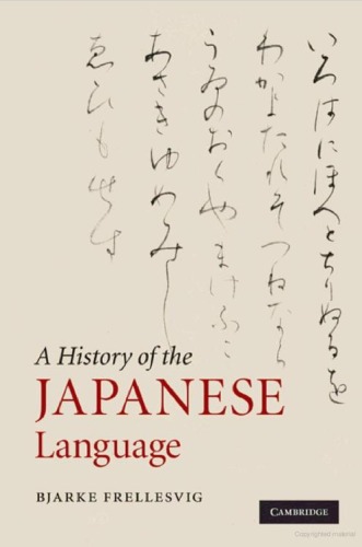 A History Of The Japanese Language Bjarke Frellesvig