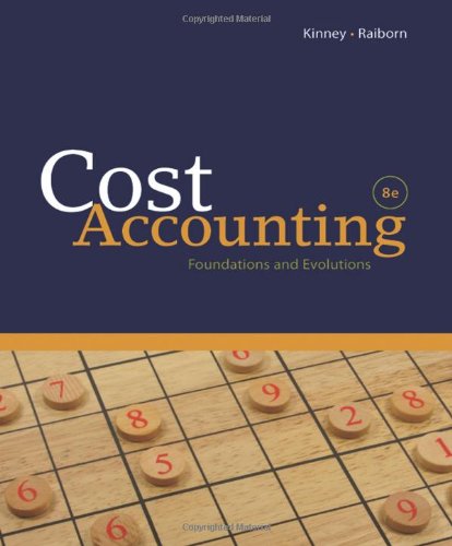 Cost Accounting Foundations And Evolutions Available Titles Cengagenow 8th Edition Michael R Kinney Author