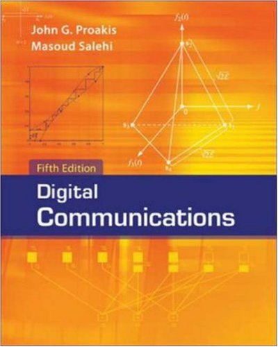 Digital Communications 5th Edition 5th Edition John G Proakis