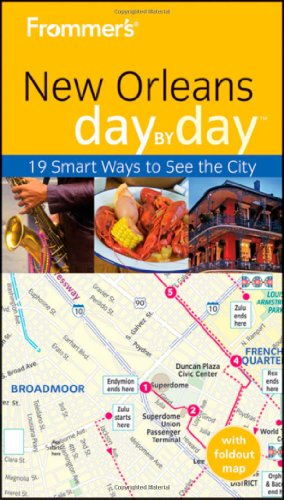 Frommers New Orleans Day By Day Frommers Day By Day Pocket 1st Edition Julia Kamysz Lane